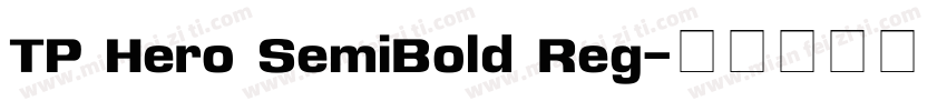 TP Hero SemiBold Reg字体转换